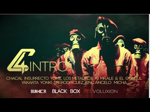 C4  ► Chacal ❌ Insurrecto ❌ El Micha ❌ Yomil, El Dany ❌Yonki ❌  Black Box CUBATON