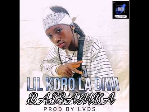 LIL KORO LA DIVA - BÂSSAMBA ( Audio officiel)