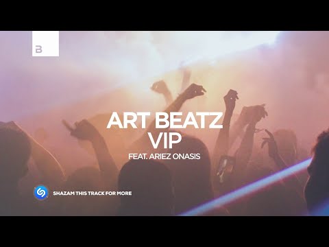 Art Beatz - VIP (feat. Ariez Onasis) [Big & Dirty Records]