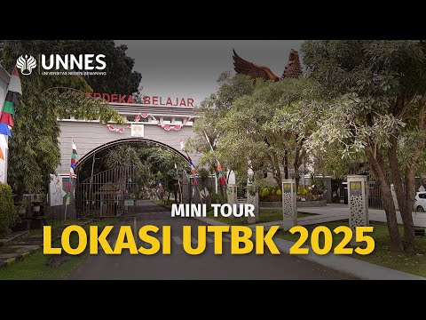 Mini Tour Lokasi UTBK-SNBT UNNES 2025 - Universitas Negeri Semarang