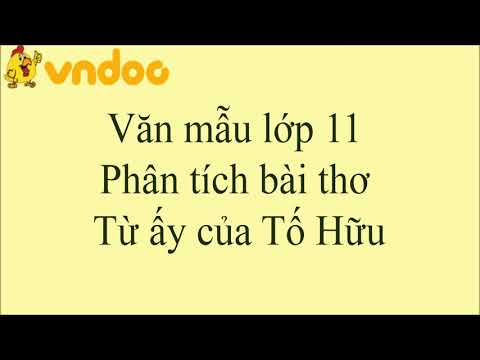 21 Bài Phân tích bài thơ Từ ấy của Tố Hữu SIÊU HAY  - Dàn ý + bài văn mẫu phân tích bài Từ ấy - VnDoc.com