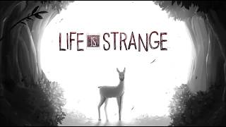 Life is Strange + LiS Before the Storm ❝CREDIT SONGS❞