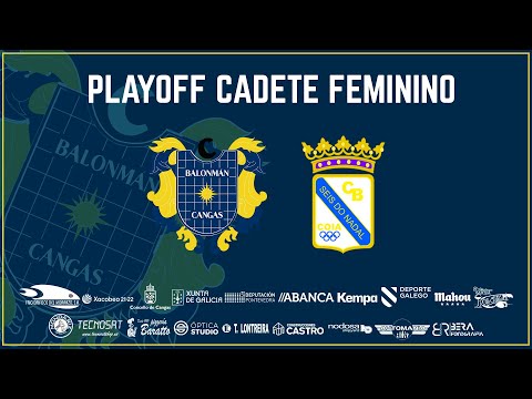 PLAY OFF CADETE FEMININO SEIS DO NADAL COIA - TAPERÍA DOS CHATA BM. CANGAS