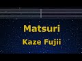 Karaoke♬ Matsuri - Fujii Kaze 【No Guide Melody】 Instrumental, Lyric
