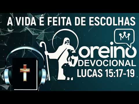 DEVOCIONAL 14 JANEIRO 2025 - A VIDA É FEITA DE ESCOLHAS devocional2025#0014