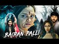 BAIRAN PALLI 2024 New Released Full South Hindi Dubbed Movie Prem Sagar PrabhavatiP Vijay Kumar