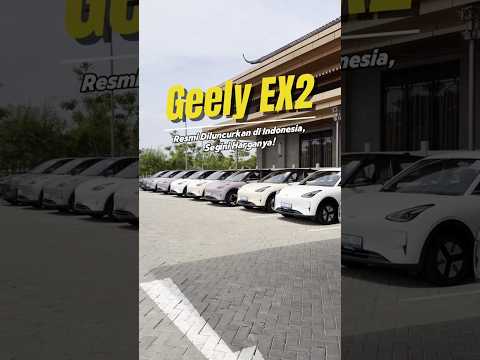 Resmi! Geely Rilis EX2 yang Dijual Mulai Dari Rp229,9 Juta! Lawan Kuat BYD Atto 1 Nih