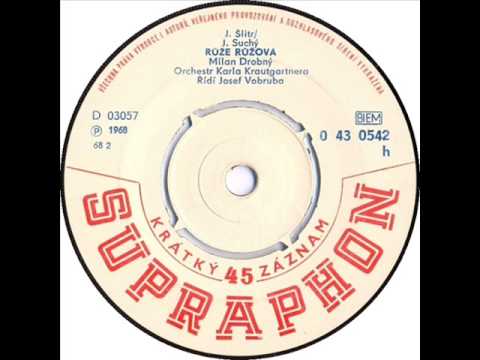 Milan Drobný - Růže růžová [1968 Vinyl Records 45rpm]