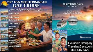 2027 TGG Mediterranean LGBTQ+ Holland Gay Cruise Group with History Channel Shore Excursions