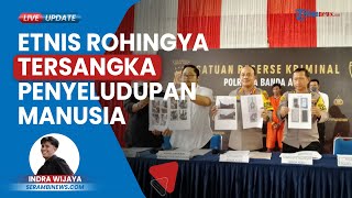 Pria Etnis Rohingya Ditetapkan Tersangka oleh Polresta Banda Aceh atas Dugaan Penyelundupan Manusia