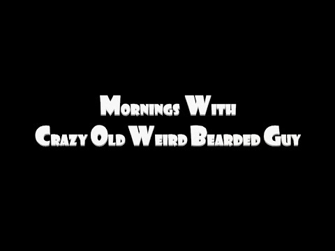 Mornings with CrazyOldWeirdBeardedGuy S4E184 Throwback Thursday Coffe Bong Hits Live Music
