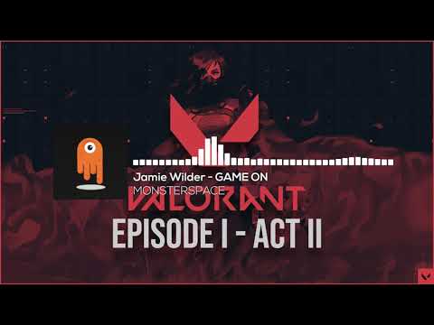 VALORANT - Act II Battlepass Trailer (Official theme Song) / Jamie Wilder - Game On | [MonsterSpace]