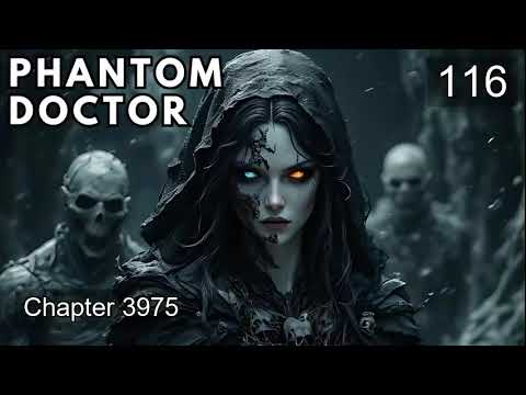 Phantom Doctor   Episode 116 Audio   Phoenix Knights Audiobook