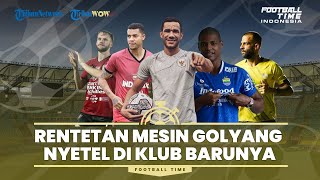 Rentetan Mesin Gol 'Nyetel' di Klub Barunya: Persib, Persita, Bhayangkara & Persikabo Tuai Magisnya
