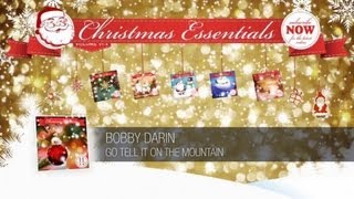 Bobby Darin - Go Tell It On the Mountain // Christmas Essentials