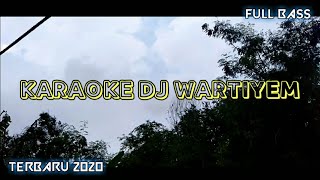Download lagu DJ Karaoke WARTIYEM - Wa Kancil Ft Wa Koslet || Remix Angklung Fullbass Slow || Ahh Mantapp!!!! mp3