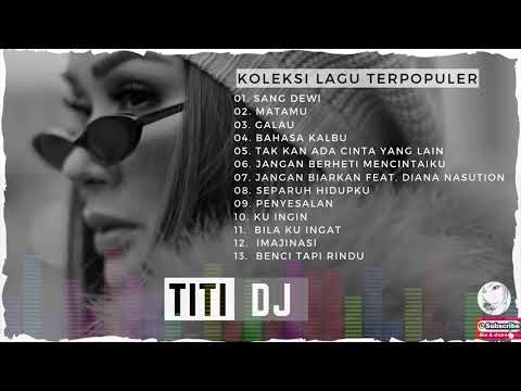 TITI DJ LAGU TERPOPULER