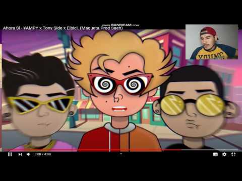 [ REACCION ] Ahora Si - ¥AMPY x Tony Side x Eibici. ( Maqueta.Prod Saeh )