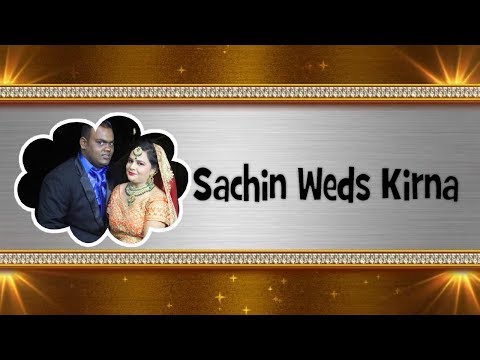 2N PRODUCTION - Sachin Weds Kirna