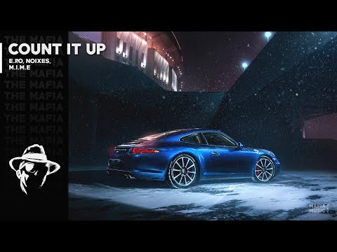 E.P.O, NOIXES & M.I.M.E - Count It Up