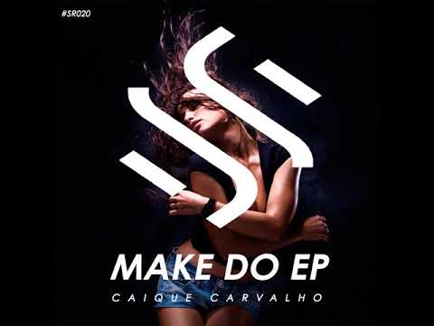 Caique Carvalho -  Wanna (Original Mix)