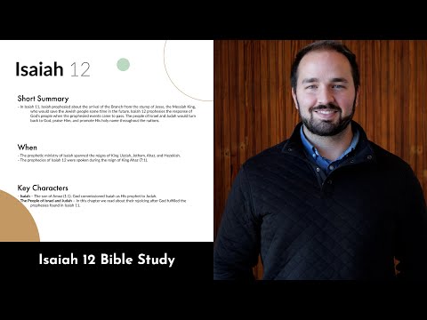 Isaiah 12 - Bible Study and Explanation in 5 Minutes