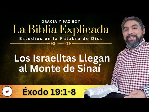 Éxodo 19:1-8 Explicado | Los Israelitas Llegan al Monte de Sinaí | Estudios Bíblicos en Éxodo