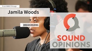 Jamila Woods performs &quot;Breadcrumbs&quot; (Live on Sound Opinions)