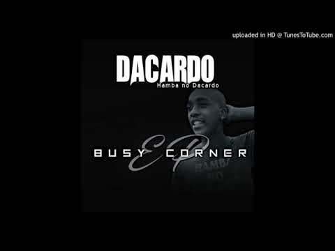 05.Dacardo & Mr Thela - O'Basted #Mrthela #hambanodacardo #obasted