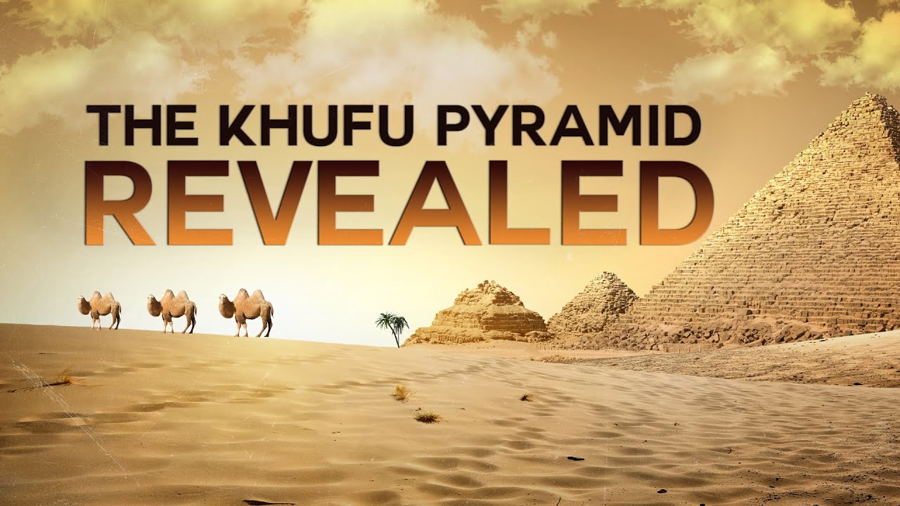 The Khufu Pyramid Revealed