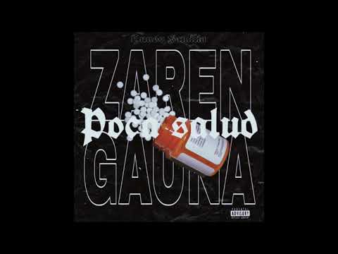 POCA SALUD - ZAREN & GAUNA // PROD. CAYETANO