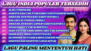 Download lagu SADEST INDIAN SONGS COLLECTION 😭 HEARTBREAKING SONGS 💔 mp3