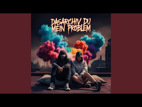 Du Bist Mein Problem