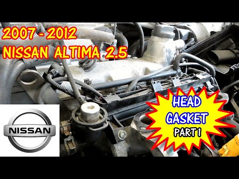 (PART 1) 2007-2012 Nissan Altima - 2.5 - Head Gasket Replacement