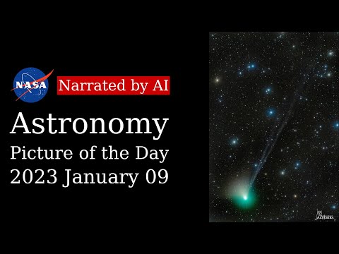 APOD: 2023-01-09 - Tails of Comet ZTF (Narrated by Emma)