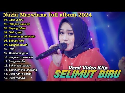 Nazia Marwiana Full Album || Selimut biru, Nazia Marwiana Full Album Terbaru 2024 - AGENG MUSIC