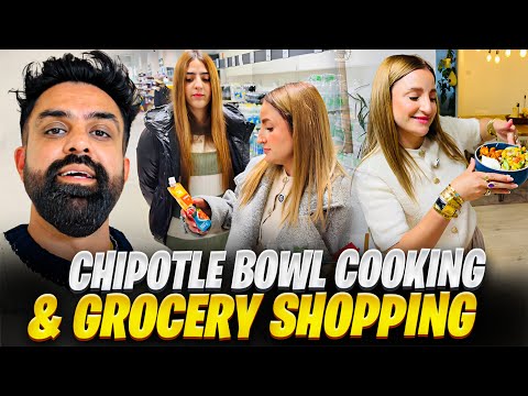 CHIPOTLE BOWL ON PARISHAYS REQUEST | GROCERY SHOPPING AND COOKING | THE CHEEZY FAMILY DAILY VLOGS