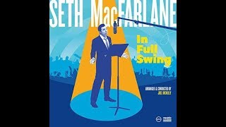Seth MacFarlane- In Full Swing | Album Review By FilmFan0599