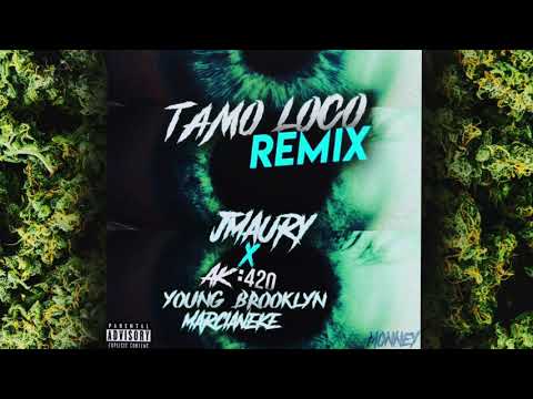 Tamo loco remix 🔥(Jmaury ❌ak4:20❌Young brooklyn ❌Marcianeke)