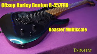 Video thumbnail for Обзор Harley Benton R 457FFB Roasted MultiScale by Таргитай