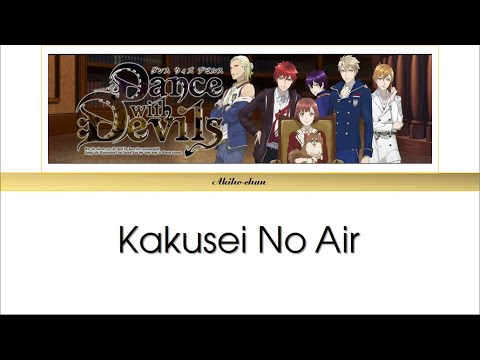 Kakusei No Air(Lindo)-Dance With Devils[Vietsub+Romsub]