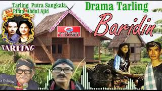 Download lagu Drama Tarling II  BARIDIN II Putra Sangkala II mp3