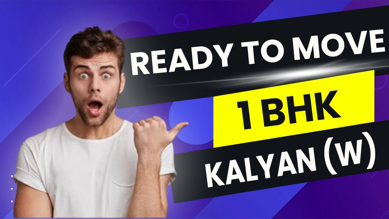 Ready To  Move 1 BHK Flat In Kalyan West