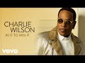 Charlie Wilson - Chills (Audio)