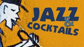 Jazz Cocktails - Music To Relax To