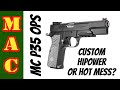 Girsan MC P35 OPS Custom Hi-Power - Worth it or hot mess?