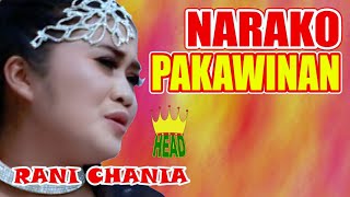 Download lagu DANGDUT MINANG 'NARAKO PAKAWINAN' ~ RANI CHANIA mp3