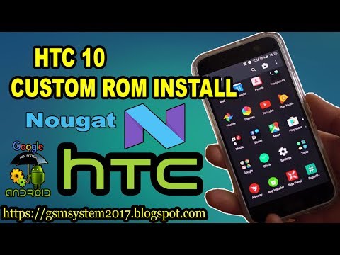 HTC 10 CUSTOM ROM INSTALL