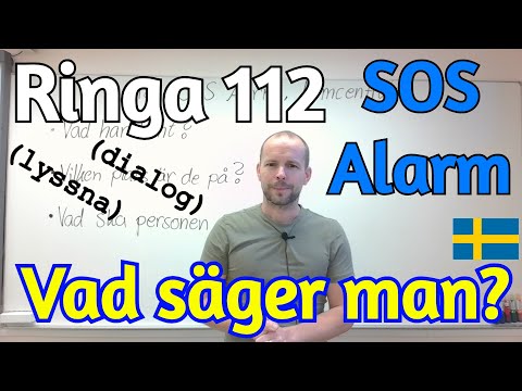 Ringa 112, SOS alarm (vad säger man? dialog) SFI