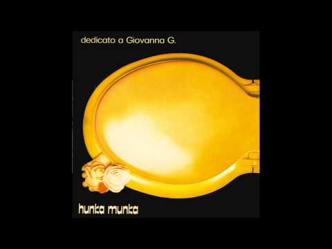 [FULL ALBUM] dedicato a Giovanna G. - Hunka Munka